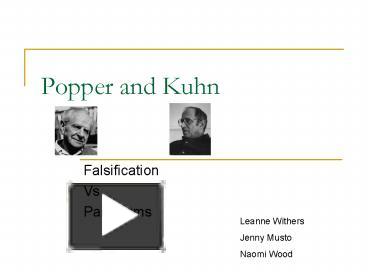 PPT – Popper and Kuhn PowerPoint presentation | free to - id: 107201-ZDc1Z