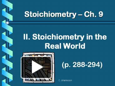 PPT – II. Stoichiometry in the Real World p. 288294 PowerPoint ...