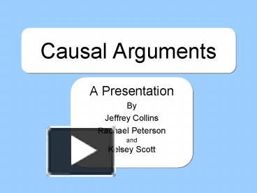Causal Arguments presentation | free to view