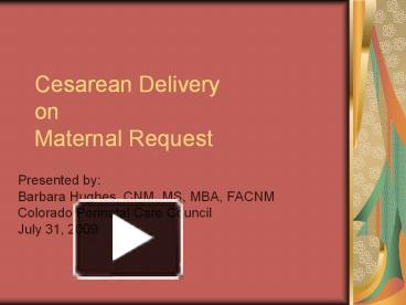 Caesarean section on maternal request a literature review