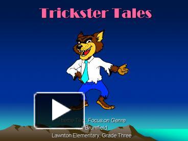 Trickster Tales presentation | free to view