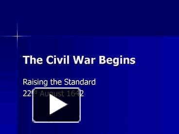 PPT – The Civil War Begins PowerPoint presentation | free to view - id ...