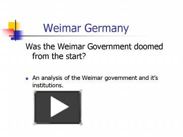 Weimar Germany presentation | free to view