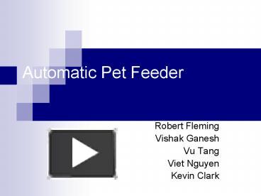 Ppt Automatic Pet Feeder Powerpoint Presentation Free To