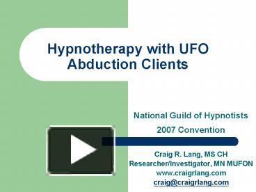 PPT – Hypnotherapy with UFO Abduction Clients PowerPoint presentation |  free to view - id: 1bc9d-NmFhN