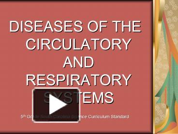 respiratory and circulatory system diseases ppt grade 9