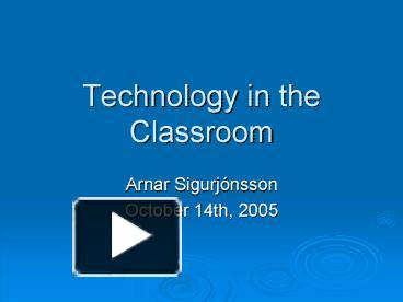 PPT – Technology in the Classroom PowerPoint presentation | free to