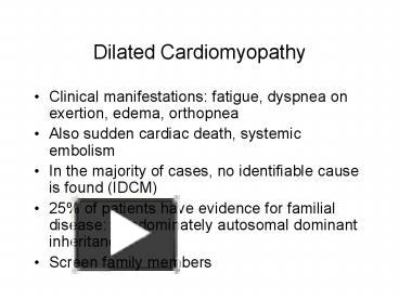 Dilated Cardiomyopathy presentation | free to view
