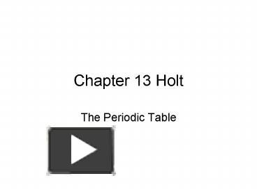 Chapter 13 Holt presentation | free to view