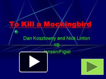 PPT – To Kill a Mockingbird PowerPoint presentation | free to view - id ...