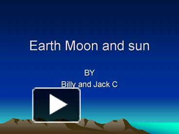 PPT – Earth Moon and sun PowerPoint presentation | free to view - id ...