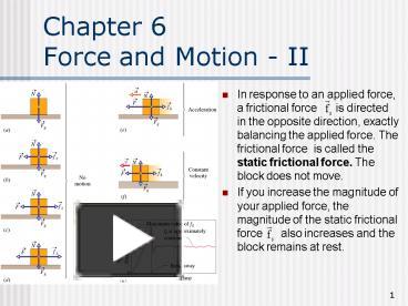 PPT – Chapter 6 Force and Motion II PowerPoint presentation | free to ...