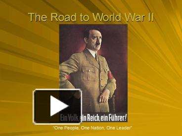 The Road to World War II presentation | free to view