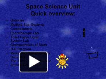 Space Science Unit Quick overview presentation | free to download