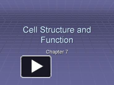 PPT – Cell Structure and Function PowerPoint presentation | free to ...