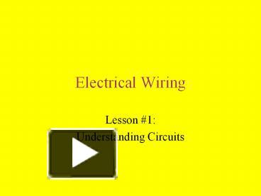 Electrical Wiring presentation | free to view