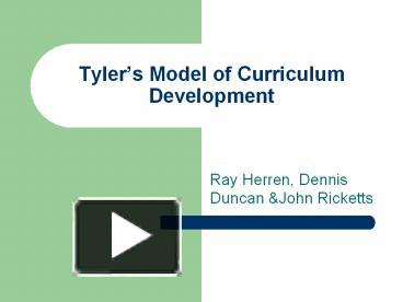 What is Ralph Tyler's model for curriculum design?