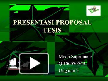 Ppt Presentasi Proposal Tesis Powerpoint Presentation Free To Download Id 3cfa3b Zgrio