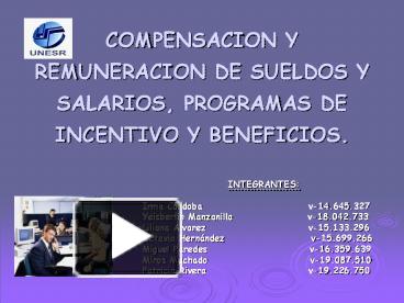 PPT – COMPENSACION Y REMUNERACION DE SUELDOS Y SALARIOS, PROGRAMAS DE  INCENTIVO Y BENEFICIOS. PowerPoint presentation | free to view - id:  3d94de-ZmQ4Y
