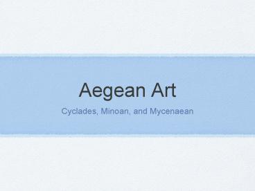 Aegean Art presentation | free to view