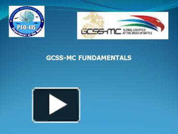Ppt Gcss Mc Fundamentals Powerpoint Presentation Free To View
