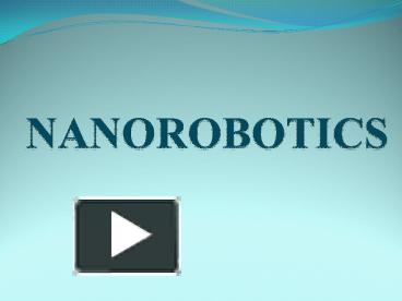 nanorobots in human body ppt  for windows