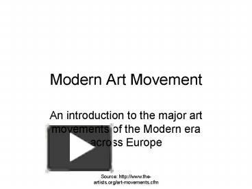 PPT – Modern Art Movement PowerPoint presentation | free to view - id