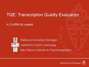 TQE: Transcription Quality Evaluation presentation | free to download