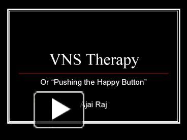 VNS Therapy presentation | free to view
