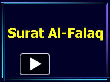 Ppt Surat Al Falaq Powerpoint Presentation Free To
