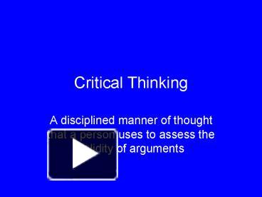 PPT – Critical Thinking PowerPoint presentation | free to view - id ...