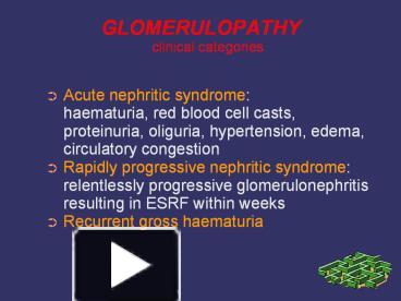 PPT GLOMERULOPATHY clinical categories PowerPoint presentation free