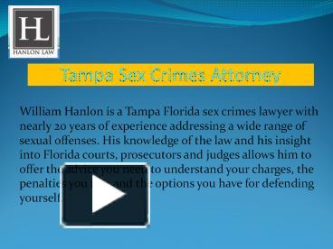 Tampa Sex Crimes Attorney presentation free to download