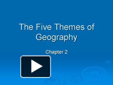 PPT – The Five Themes of Geography PowerPoint presentation | free to ...
