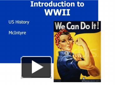 Introduction to WWII presentation | free to view