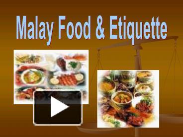 Ppt Malay Food Powerpoint Presentation Free To Download Id 6ea524 Yjhiz