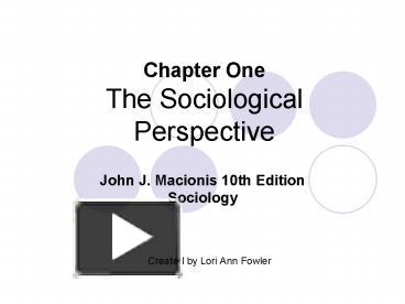 Chapter One The Sociological Perspective presentation | free to view