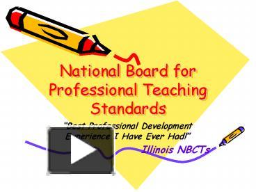 PPT – National Board for Professional Teaching Standards PowerPoint ...
