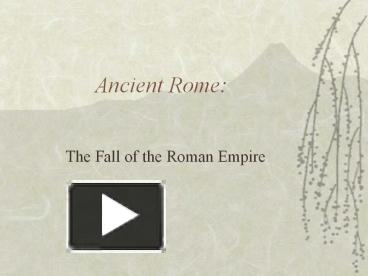 PPT – Ancient Rome: PowerPoint presentation | free to view - id: 72c0c2 ...