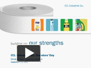 Ppt Ccl Industries Inc Investors Day Powerpoint Presentation
