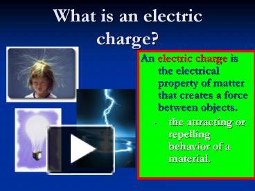 What is an electric charge? presentation | free to download