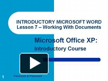 PPT – INTRODUCTORY MICROSOFT WORD Lesson 7 PowerPoint presentation ...