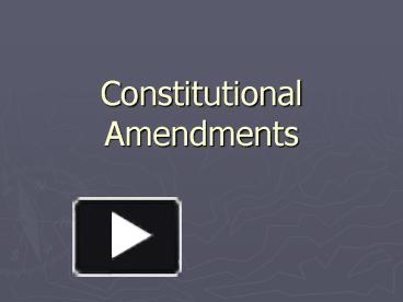Amendments ppt download