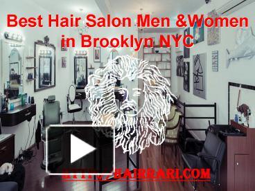 Ppt Best Hair Salon Brooklyn Nyc Powerpoint Presentation Free