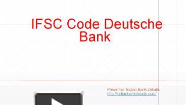 Ppt Ifsc Code Of Deutsche Bank In India Powerpoint Presentation