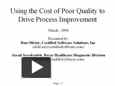 PPT – Using the Cost of Poor Quality to Drive Process Improvement PowerPoint presentation | free to download - id: 80e14-ZDU0M