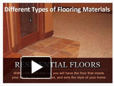 Ppt Different Types Of Flooring Materials Powerpoint