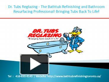 Service Areas covered by Dr. Tubs Refinishing Toronto presentation