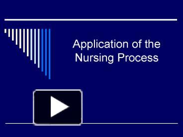 PPT – Application of the Nursing Process PowerPoint presentation | free ... image.