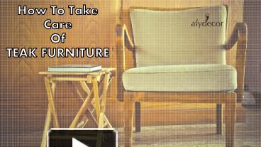 Ppt Tips On Cleaning Teak Wood Furniture Powerpoint Presentation